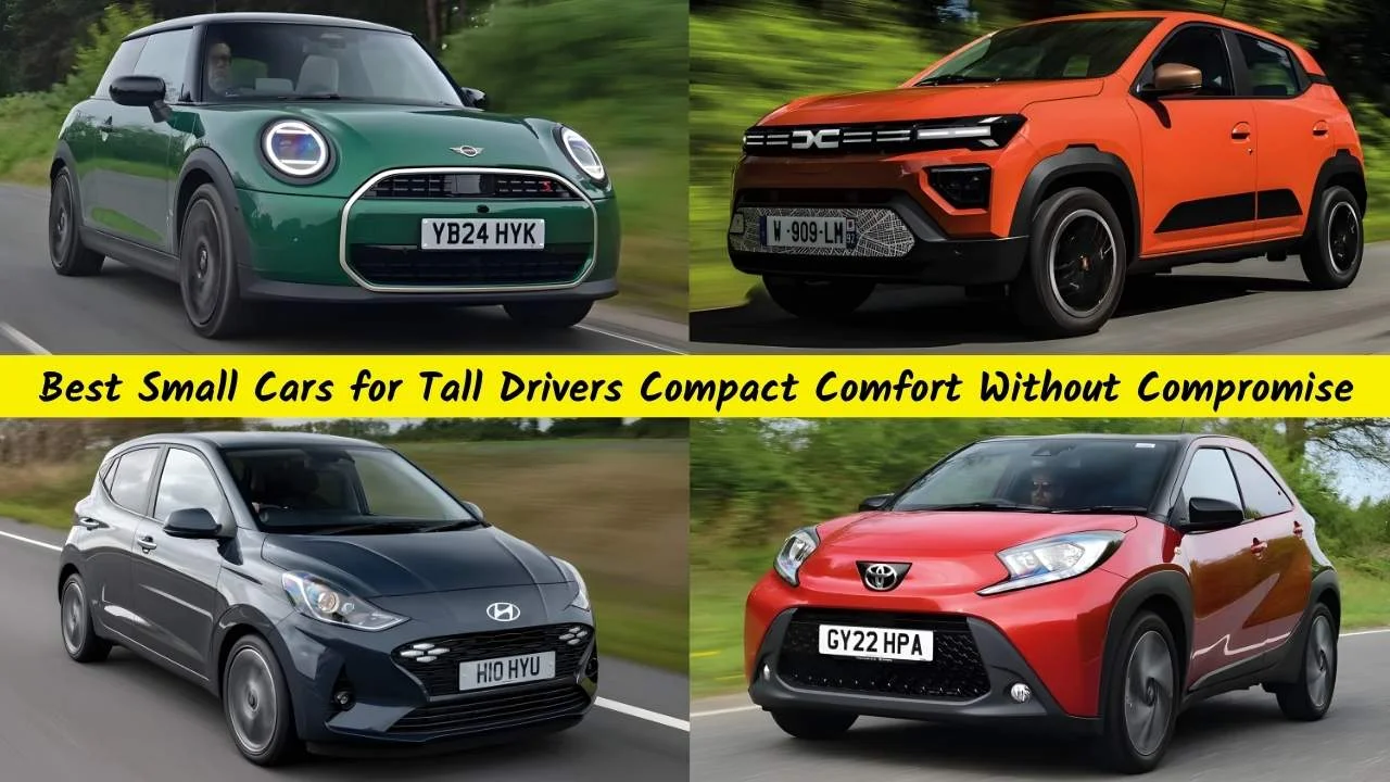 Best Small Cars for Tall Drivers 2025